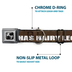 Buckle-Down Seatbelt Buckle Dog Collar - ONE OF US HAS HAIRY LEGS/Fur Tan/White