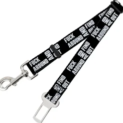 Dog Safety Seatbelt for Cars - FAFO FUCK AROUND AND FIND OUT Bold Black/White