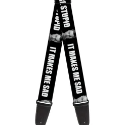 Guitar Strap - Sheldon I CRY BECAUSE OTHERS ARE STUPID THAT MAKES ME SAD Black White